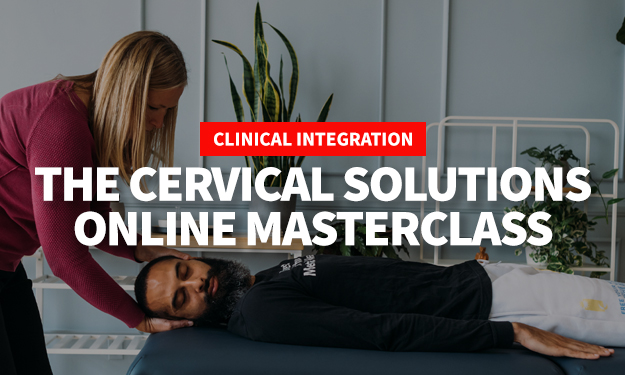 Clinical Integration: The Cervical Solutions Online Masterclass