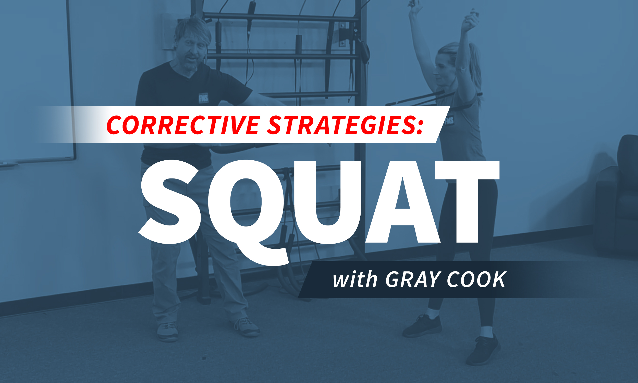 FMS Corrective Strategies: Squat Pattern